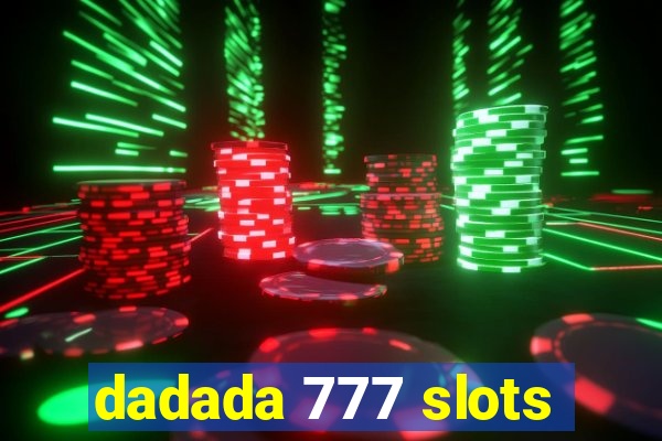 dadada 777 slots